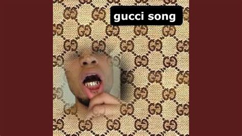 my gucci song